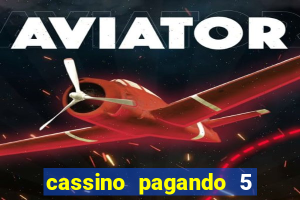 cassino pagando 5 reais no cadastro